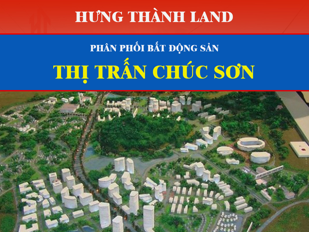 Mua Bán Bất Động Sản Thị trấn Chúc Sơn